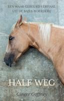 Half Weg - Ginger Gaffney - Paperback (9789492284136)