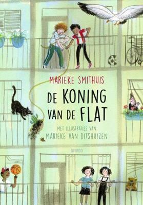 De koning van de flat - Marieke Smithuis - Hardcover (9789045125565)