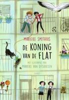 De koning van de flat - Marieke Smithuis - Hardcover (9789045125565)