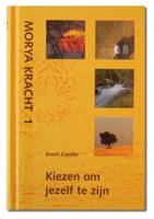 Kiezen om jezelf te zijn (Hardback)