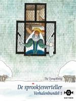 De sprookjesverteller - Verhalenbundel 1 - Tjong-Khing The - ebook