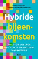 Hybride bijeenkomsten - Matthijs Steeneveld, Martha Buning, Annemieke Mintjes - ebook