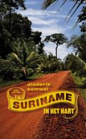 Suriname in het hart - Diederik Samwel - ebook