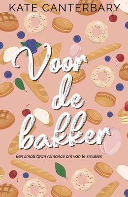 Voor de bakker - Kate Canterbary - Paperback (9789464820027) Voor de bakker - Kate Canterbary - Paperback (9789464820027)