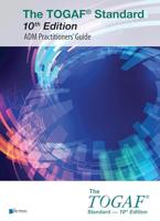 The TOGAF® Standard, 10th Edition - ADM Practitioners' Guide (English Edition)