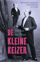 De kleine keizer - Jan van der Mast - ebook