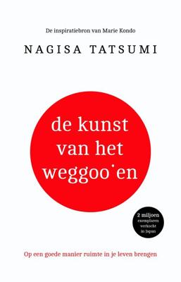 De kunst van het weggooien - Nagisa Tatsumi - eBook (9789021565026) De kunst van het weggooien - Nagisa Tatsumi - eBook (9789021565026)