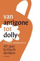 Van Antigone tot Dolly - Etienne Vermeersch - Paperback (9789089247391)