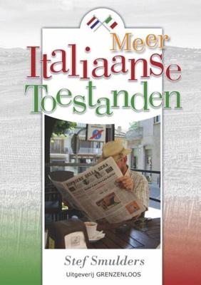 Meer Italiaanse toestanden - Stef Smulders - eBook (9789461851420)