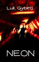 Neon - Luk Gybels - Paperback (9789402153903)