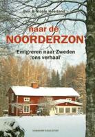 Naar de noorderzon - Ben Heerland, Nicole Heerland - eBook (9789077698914)