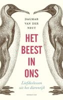 Het beest in ons - Dagmar van der Neut - eBook (9789400402669)
