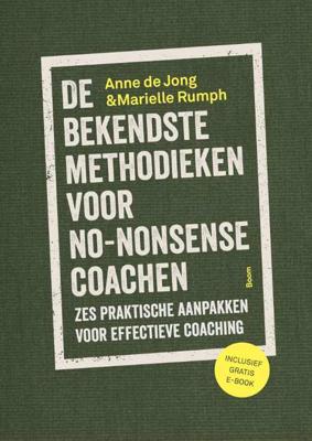 De bekendste methodieken voor no-nonsense coachen - Anne de Jong, Marielle Rumph - Paperback (9789024402687)