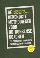 De bekendste methodieken voor no-nonsense coachen - Anne de Jong, Marielle Rumph - Paperback (9789024402687)