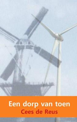 Een dorp van toen - Cees de Reus - Paperback (9789402180695)