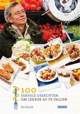 100 simpele gerechten om lekker af te vallen - Frank van Berkum - ebook