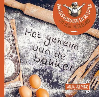 Het geheim van de bakker - Anja Helmink - ebook