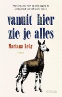 Vanuit hier zie je alles - Mariana Leky - ebook