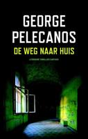 Weg naar huis - George Pelecanos - ebook