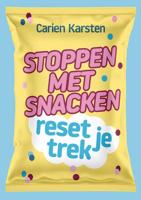 Stoppen met snacken - Carien Karsten - Paperback (9789085601722)