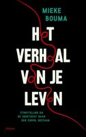 Het verhaal van je leven - Mieke Bouma - ebook - thumbnail