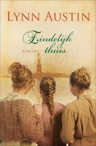 Eindelijk thuis - Lynn Austin - ebook