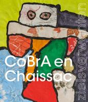 CoBrA & Chaissac-zielsverwanten - Paperback (9789462623453)