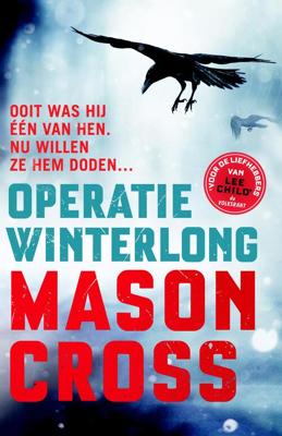 Operatie Winterlong - Mason Cross - eBook (9789024570232) Operatie Winterlong - Mason Cross - eBook (9789024570232)