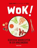 Wok!: Aziatische wokgerechten in een handomdraai