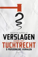 Verslagen door het tuchtrecht (Paperback) - thumbnail