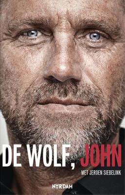 De Wolf, John - Jeroen Siebelink, John de Wolf - eBook (9789046816875) De Wolf, John - Jeroen Siebelink, John de Wolf - eBook (9789046816875)