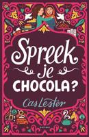 Spreek je chocola - Cas Lester - eBook (9789025769253)