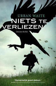 Niets te verliezen - Urban Waite - ebook