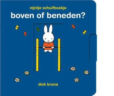 Nijntje Schuifboekje, Boven Of Beneden? - Dick Bruna - Kartonboekje;Kartonboekje (9789056478162) Nijntje Schuifboekje, Boven Of Beneden? - Dick Bruna - Kartonboekje;Kartonboekje (9789056478162)