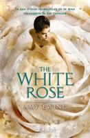 The White Rose - Amy Ewing - ebook