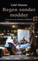 Regen zonder modder - Celal Altuntas - Paperback (9789025304690)