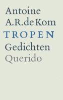 Tropen - Antoine de Kom - eBook (9789021448770)