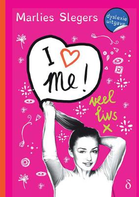 I love me! (dyslexie uitgave) - Marlies Slegers - Paperback (9789463243841)