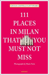 111 places in Places in Milan That You Must Not Miss | Emons