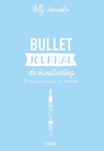 Bullet journal. De handleiding - Kelly Deriemaeker - ebook