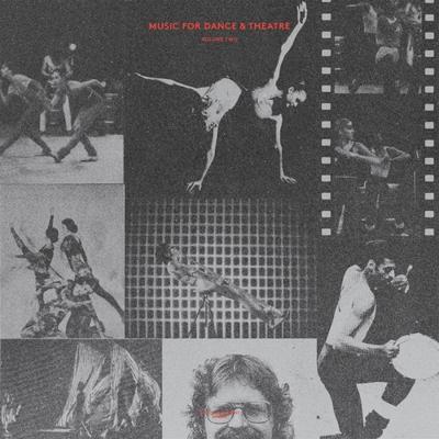 Music For Dance & Theatre - Volume Two - LP (0731628580536)
