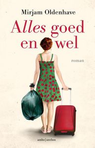 Alles goed en wel - Mirjam Oldenhave - ebook