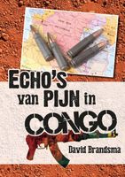 Echo's van pijn in Congo - David Brandsma - ebook