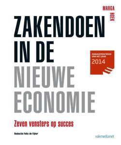 Zakendoen in de nieuwe economie - Marga Hoek - ebook