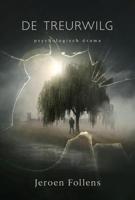De Treurwilg - Jeroen Follens - Paperback (9781913980009)