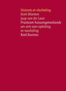 Huisarts en vluchteling - Evert Bloemen, Jaap van der Laan - ebook