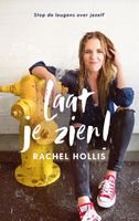 Laat je zien! - Rachel Hollis - ebook