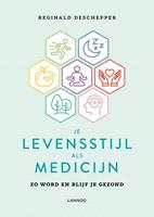 Je levensstijl als medicijn - Reginald Deschepper - eBook (9789401464611)