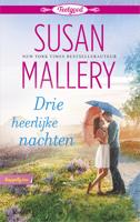 Drie heerlijke nachten - Susan Mallery - eBook (9789402540628)
