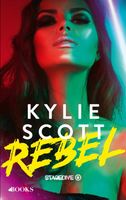 Rebel - Kylie Scott - ebook